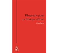Rhapsodie pour un librique défunt - Alain Ferry - Apogee - broché - Roman