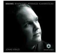 Rhapsodies Opus 79, Intermezzi Opus 117, Klavierstücke Opus 118 Et 119