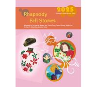 Rhapsody Fall Stories: Children’s Hand-Drawn Tales