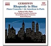 Rhapsody In Blue, Concerto Pour Piano, An American In Paris - Kathryn Selby, Piano
