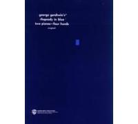 Rhapsody in Blue (two pianos/four hands) --- Pianos (2) - Gershwin, George --- Alfred Publishing