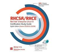 RHCSA Red Hat Enterprise Linux 9 Certification Study Guide Eighth Edition Exam EX200 by Alessandro Orsaria Alessandro Orsaria (Auteur)