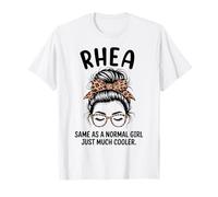 Rhea Same As A Normal Girl Just Much Cool Girl Name T-Shirt