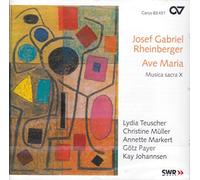 Rheinberger – Ave Maria. Johannsen. – Carus