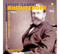 Rheinberger: Complete Organ Works Vol 6 Rudolf Innig