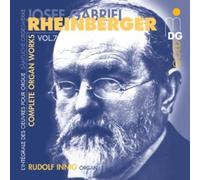 Rheinberger - Intégrale De L'Oeuvre Pour L'Orgue, Vol. 7