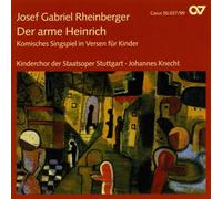 J. Rheinberger – Der Arme Heinrich – Import – Carus