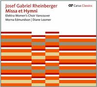 Elektra Women's Choir – Rheinberger : Missa et Hymni – CD – Carus