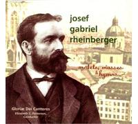 Rheinberger - Motets Masses & Hymns