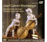 Rheinberger : Musique de chambre avec orgue. Lucke.