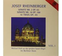Rheinberger - Organ Sonatas 2 & 18 (V.1)