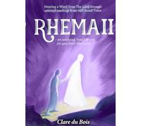 Rhema II: Hearing a Word from The Lord through selected readings from Still Small Voice