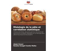 Rhéologie de la pâte et corrélation statistique