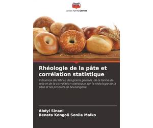 Rhéologie de la pâte et corrélation statistique