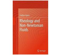 Rheology And Non-Newtonian Fluids