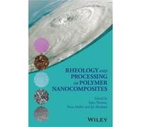 Rheology and Processing of Polymer Nanocomposites Rheology and Processing of Polymer Nanocomposites (Auteur)