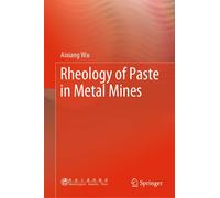 Rheology Of Paste In Metal Mines