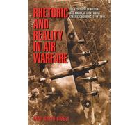 Rhétorique et réalité dans la guerre aérienne – Princeton University Press