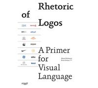 Rhetoric of logos A primer for visual language - HELMANN/SWITZER - Niggli Verlag - broché - Beau livre