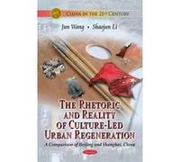 Rhetoric & Reality Of Culture-Led Urban Regeneration