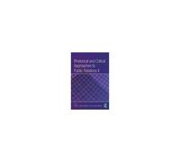 Rhetorical And Critical Approaches To Public Relations Ii