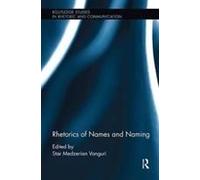 Rhetorics Of Names And Naming