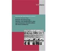 Rhetorik Der Erinnerung - Literatur Und Gedachtnis in Den >geschlossenen Gesellschaften< Des Real-sozialismus, Deutschsprachige Gegenwartsliteratur Und Medien Carsten Gansel (Auteur)