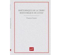 Rhétorique de la tribu, rhétorique de l'Etat