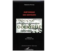 Stéphanie Perrouty – Rhétorique des senteurs – Broché – L'Harmattan