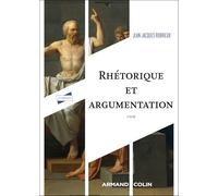 Rhétorique et argumentation - 4ed