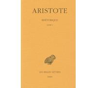 Rhétorique: Tome 1, Livre I