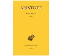 Rhétorique - Tome 1, Livre I