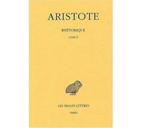 Rhétorique. Tome II: Livre II - Rhétorique. Tome 2 - Aristote - Belles Lettres - Livre