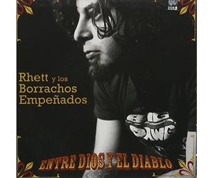 Rhett Y Los Borrachos - Entre Dios & El Diablo