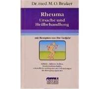 Rheuma. Ursache und Heilbehandlung Bruker, Max Otto (Auteur)