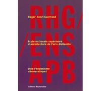 RHG/ENSAPB Vive l'hédonisme démocratique ! - Roger-Henri Guerrand - Recherches - broché - Monographie