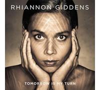 Rhiannon Giddens - Rhiannon Giddens - Tomorrow Is My Turn