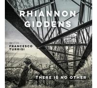 Rhiannon Giddens There Is No Other: With Francesco Turrisi (Vinyl) 12" Album
