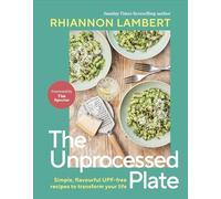 Rhiannon Lambert - Unprocessed Plate Transform Your Health with 60 U - G245z