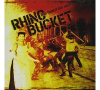 Rhino Bucket - and Then It Got Ugly [Import]