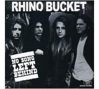 Rhino Bucket - No Song Left Behind [Import]