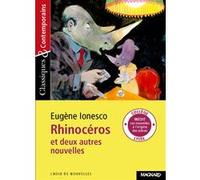 Rhinocéros et deux autres nouvelles - Classiques et Contemporains Stéphane Guinoiseau (Commentaire), Eugène Ionesco (Auteur)