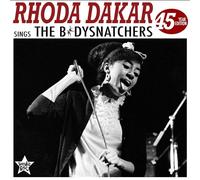 Rhoda dakar - Rhoda dakar sings the bodysnatchers (45 year edition)