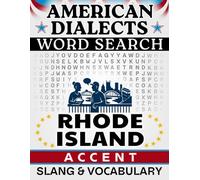 Rhode Island Accent Word Search: Local Slang & Regional Vocabulary - 50 Puzzles, 1,000 Words, Answers Included (American Dialects): Large Print Word ... & Teens - Easy to Read, Relaxing Brain Games