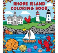 Rhode Island Coloring Book: Fun and Educational Coloring Pages about the Ocean State