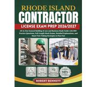 RHODE ISLAND CONTRACTOR LICENSE EXAM PREP 2026/2027: All-in-One General Building & Law and Business Study Guide with 800+ Practice Questions, ... and Smart Test-Taking Strategies to Pass Fast