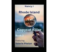 Rhode Island: Copycat Killer Book 2: Featuring Valerie Phelan
