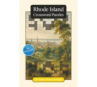 Rhode Island Crossword Puzzles: Crossword Puzzles with Easy to Read Print about Rhode Island, History, Geography and More | 6x9 inches, 120 pages | ... Gift for Vacations, Holidays and Relaxation