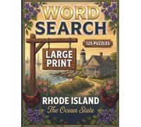 Rhode Island Large Print Word Search Puzzles: All-American Puzzle Book | Sea to Shining Sea Series | Easy for Adults & Seniors