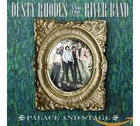 Dusty Rhodes and the River Band – Palace & Stage – CD – Import